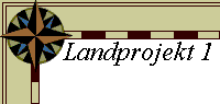 Landprojekt 1